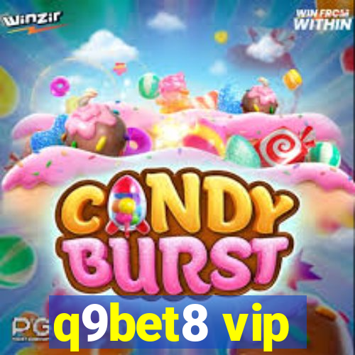 q9bet8 vip